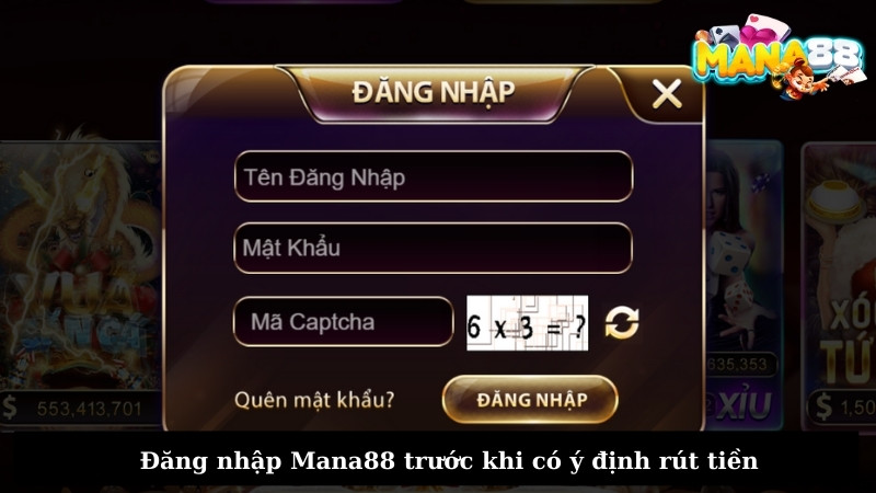 Đăng nhập Mana88 trước khi có ý định rút tiền