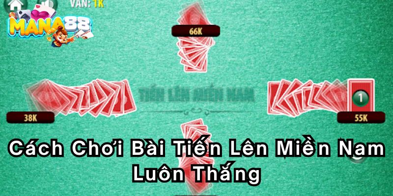 cach-choi-bai-tien-len-mien-nam-luon-thang-800x400