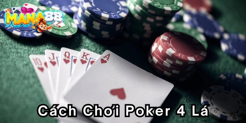 cach-choi-poker-4-la-800x400