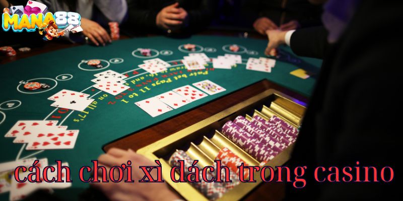 cach-choi-xi-dach-trong-casino-800x400-1