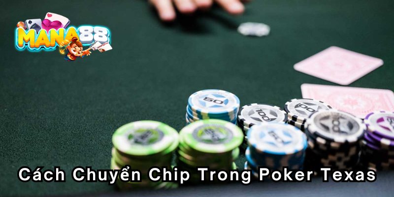 cach-chuyen-chip-trong-poker-texas-800x400