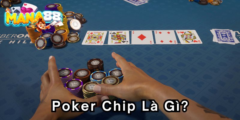 poker-chip-la-gi-800x400