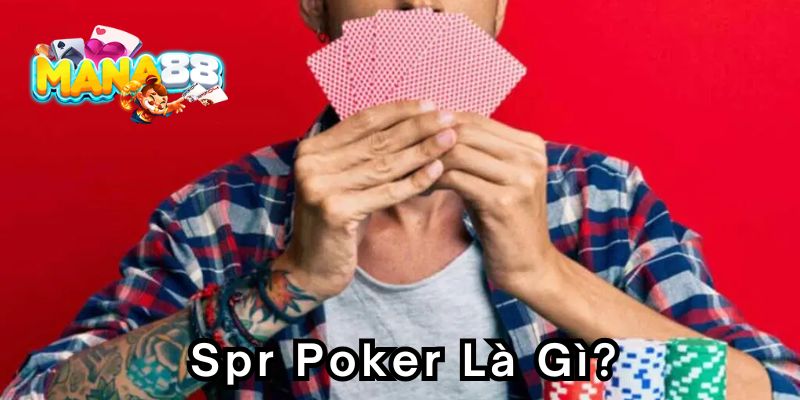 spr-poker-la-gi-800x400